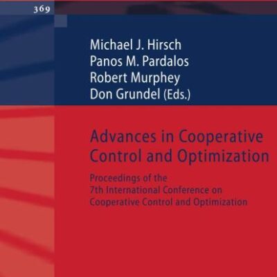 Advances In Cooperative Control And Optimization (Pb 2007)