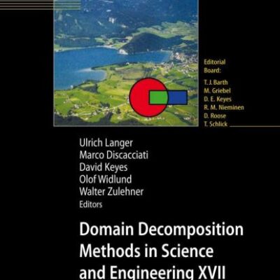 DOMAIN DECOMPOSITION METHODS IN SCIENCE AND ENGINEERING XVII (PB)