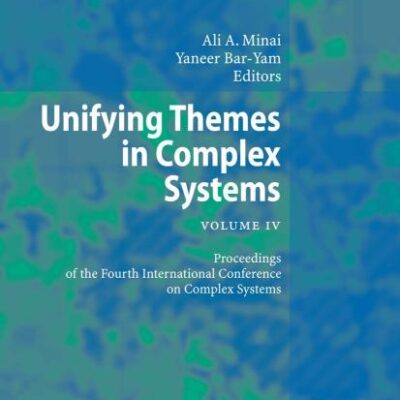 Unifying Themes In Complex Systems Iv (Pb)