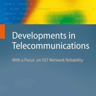 Developments In Telecommunications (Hb 2008)