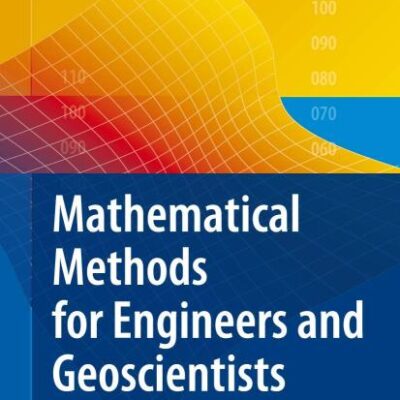 MATHEMATICAL METHODS FOR ENGINEERS AND GEOSCIENTISTS (HB)