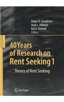 40 YEARS OF RESEARCH ON RENT SEEKING, 2 VOL SET