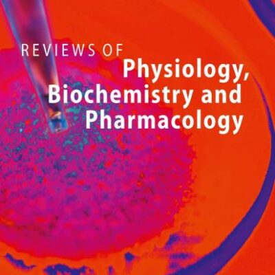 REVIEWS OF PHYSIOLOGY, BIOCHEMISTRY AND PHARMACOLOGY: 160