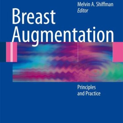 Breast Augmentation (Hb): Principles and Practice