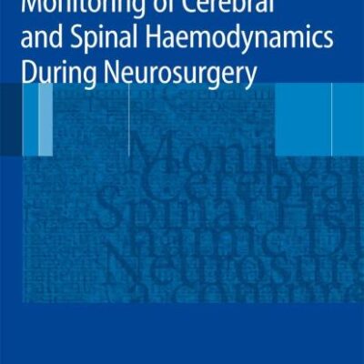 MONITORING OF CEREBRAL AND SPINAL HEMODYNAMIC DURING NEUROSURGERY