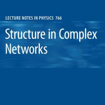 Structure In Complex Networks (Hb 2008)