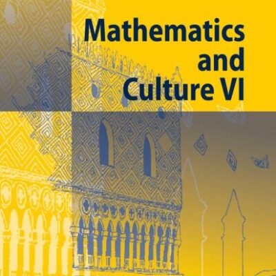 MATHEMATICS AND CULTURE VI