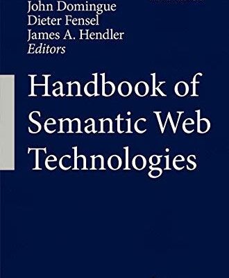 Handbook of Semantic Web Technologies, 2 Volumes Set