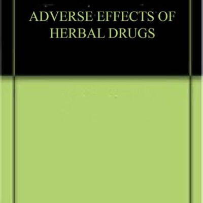 ADVERSE EFFECTS OF HERBAL DRUGS