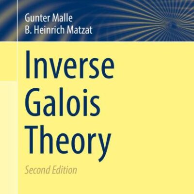 Inverse Galois Theory (Springer Monographs in Mathematics)