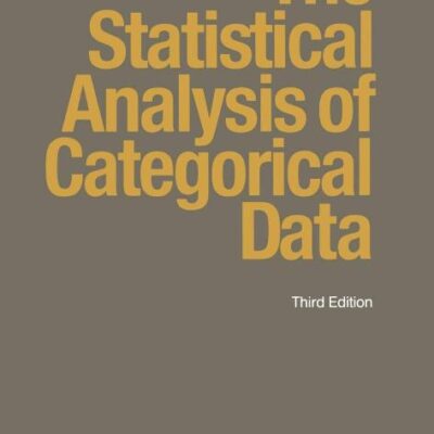 STATISTICAL ANALYSIS OF CATEGORICAL DATA, 3RD EDITION