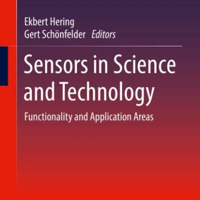 Sensors in Science and Technology: Functionality and Application Areas