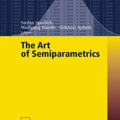 ART OF SEMIPARAMETRICS (Contributions to Statistics)