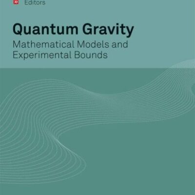 QUANTUM GRAVITY: MATHEMATICAL MODELS AND EXPERIMENTAL BOUNDS (HB)