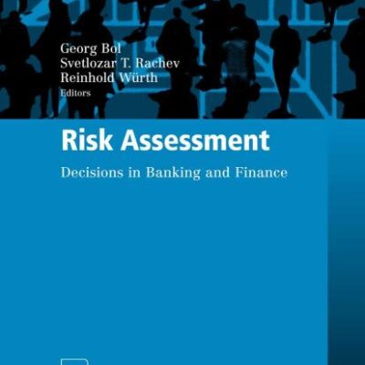 Risk Assessment: Decisions in Banking and Finance (Hb)