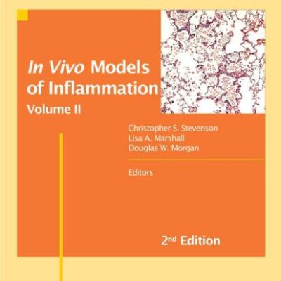 In Vivo Models of Inflammation 2ed (Hb): Volume 2 (Progress in Inflammation Research)