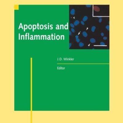 APOPTOSIS AND INFLAMMATION (Progress in Inflammation Research)