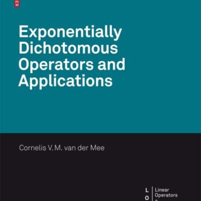 EXPONENTIALLY DICHOTOMOUS OPERATORS AND APPLICATIONS (HB)