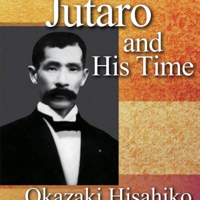 Komura Jutaro And His Time