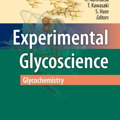 Experimental Glycoscience: Glycochemistry