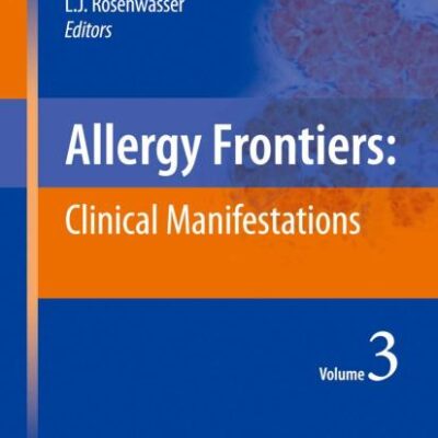 ALLERGY FRONTIERS: CLINICAL MANIFESTATIONS, VOL-3
