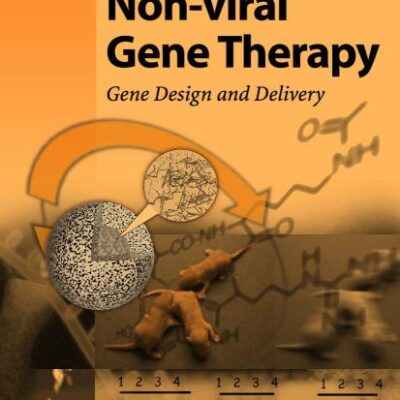 NON-VIRAL GENE THERAPY: GENE DESIGN AND DELIVERY