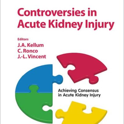Controversies in Acute Kidney Injury (Contributions to Nephrology)
