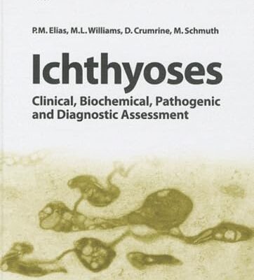 Ichthyoses: Clinical, Biochemical, Pathogenic and Diagnostic Assessment: 39 (Current Problems in Dermatology)