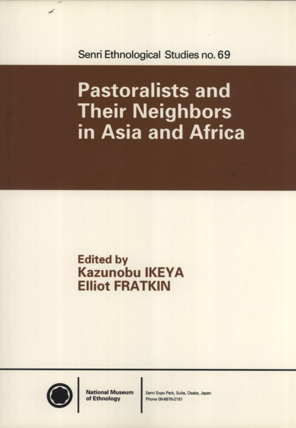 Pastoralists and Their Neighbors in Asia and Africa
