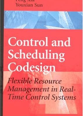 Control and Scheduling Codesign(集成控制与调度)