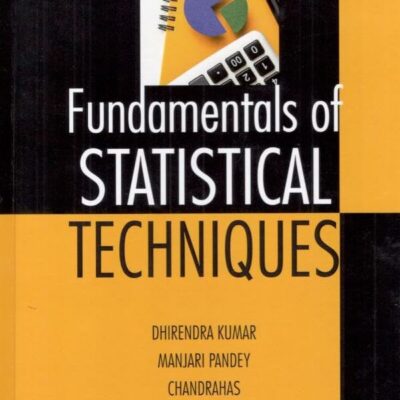 Fundamentals of Statistical Techniques