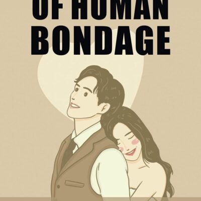 Of Human Bondage