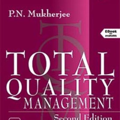 TOTAL QUALITY MANAGEMENT, SECOND EDITION (Textbook)