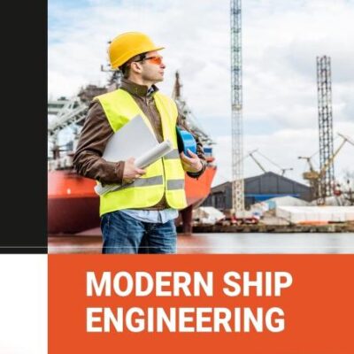 Modern Ship Engineering