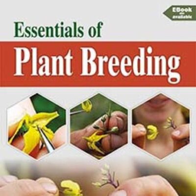 ESSENTIALS OF PLANT BREEDING (Textbook)