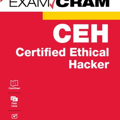 Pearson Certified Ethical Hacker (CEH) Exam Cram, 1st Edition