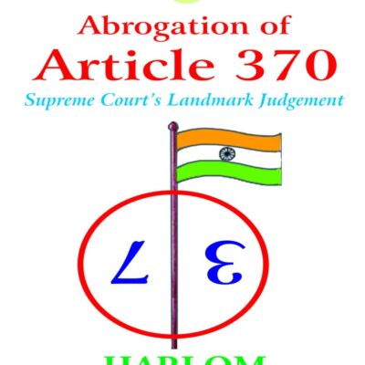Abrogation of Article 370:Supreme Court's Landmark Judgement