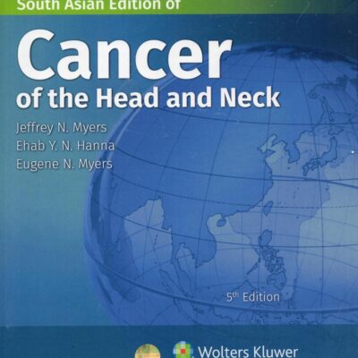 Cancer of The Head and Neck, 5th South Asian ed