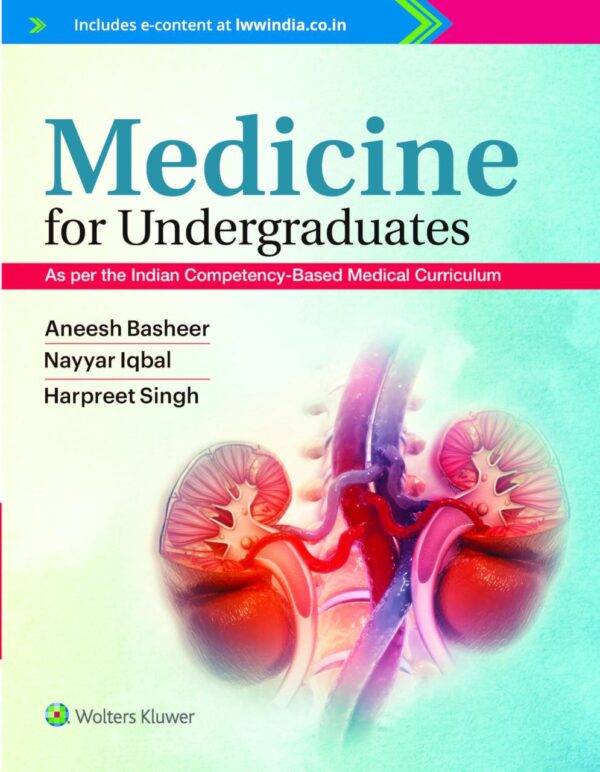 Medicine For Undergraduates: As per Indian Competency-Based Medical Curriculum