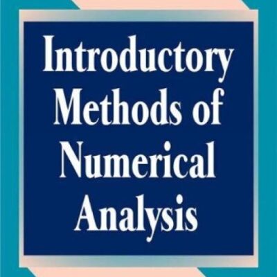 INTRODUCTORY METHODS OF NUMERICAL ANALYSIS, 5TH EDN