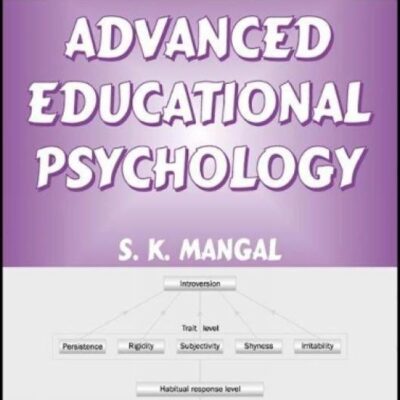ADVANCED EDUCATIONAL PSYCHOLOGY, 2ND EDN