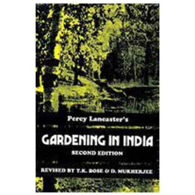 GARDENING IN INDIA, 2ND EDN