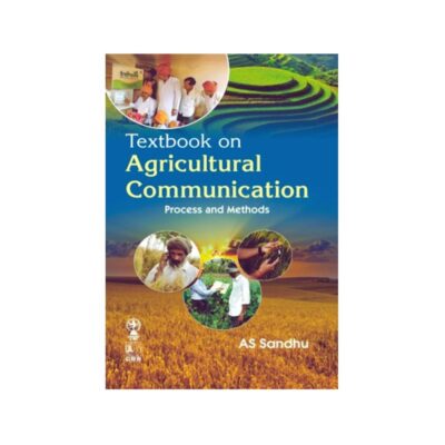 Textbook of Agricultural Communication Process and Methods (PB 2019)