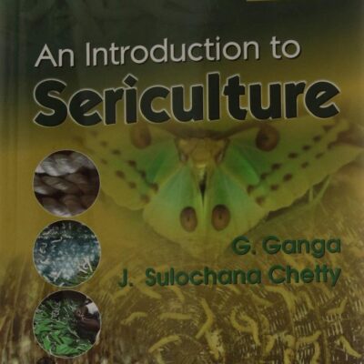 An Introduction To Sericulture 2Ed (Pb 2020)