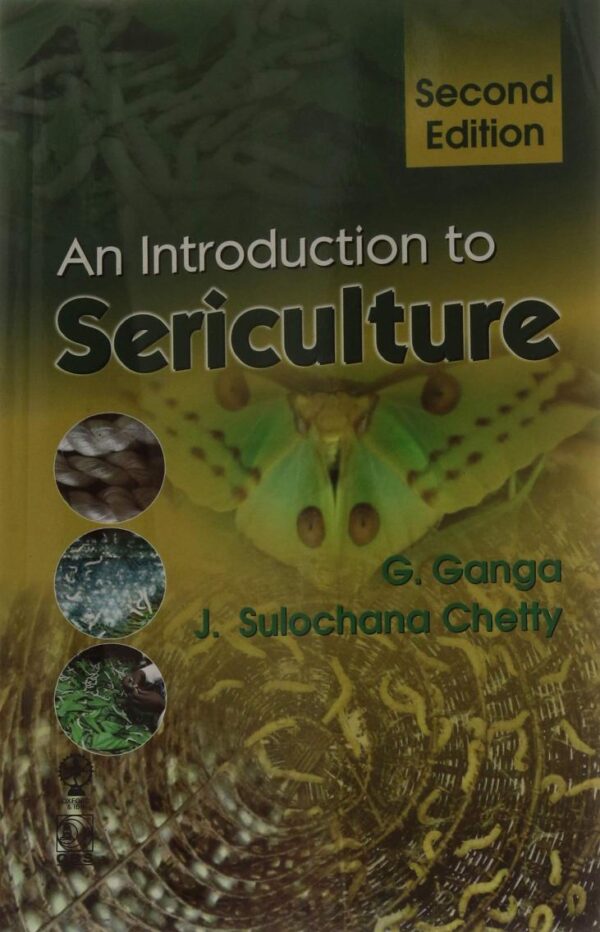 An Introduction To Sericulture 2Ed (Pb 2020)