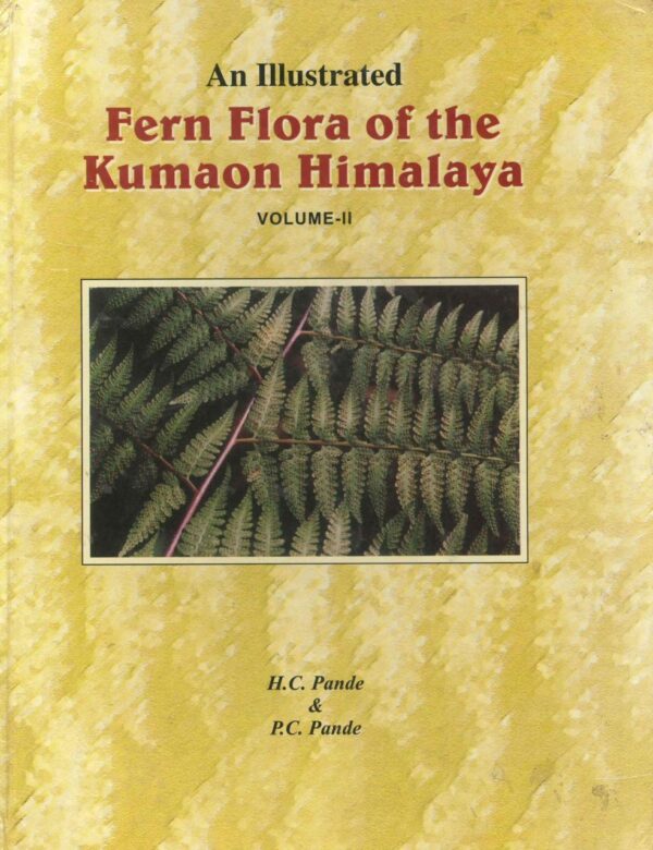 An Illustrated Fern Flora of the Kumaon Himalaya