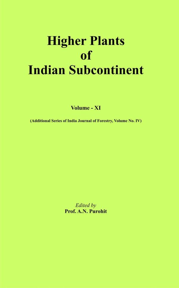 Higher Plants of Indian Sub Continets Volume XI