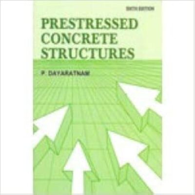 PRESTRESSED CONCRETE STRUCTURES 6ED (PB 2018)