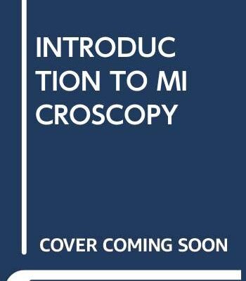 INTRODUCTION TO MICROSCOPY