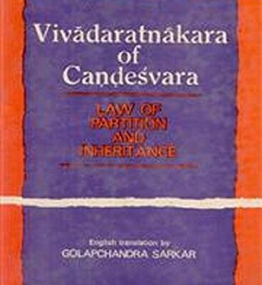 Vivadaratsnakara of Candesvara Law of Partition An
